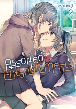 Assorted Entanglements, Vol. 2 - Book #2 of the  [Fuzoroi no Renri]