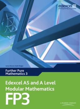 Hardcover Edexcel as and a Level Modular Mathematics Further Pure Mathematics 3 Fp3 Book