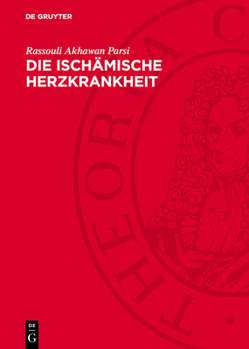 Die Ischämische Herzkrankheit
