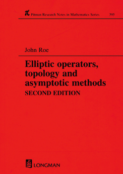 Paperback Elliptic Operators, Topology, and Asymptotic Methods Book