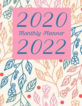 Paperback 2020 2022 Monthly Planner: Floral Design - 3 Year Planner Book