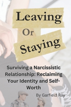 Paperback Surviving a Narcissistic Relationship: Reclaiming Your Identity and Self-Worth [Large Print] Book