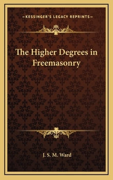 Higher Degrees in Freemasonry