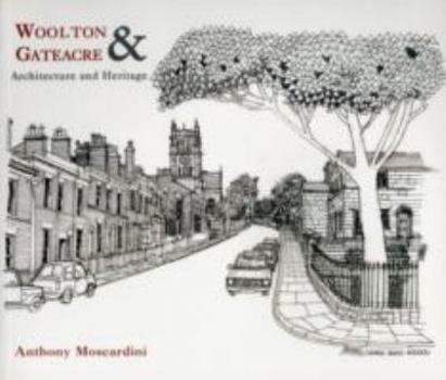 Paperback Woolton and Gateacre: Architecture and Heritage Book