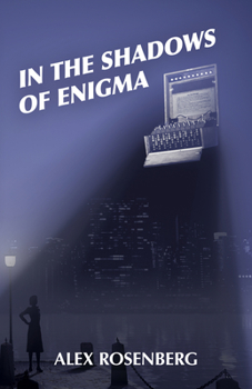 Paperback In the Shadows of Enigma: A Novel Book