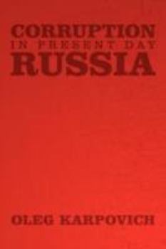 Paperback Corruption in Present Day Russia Book