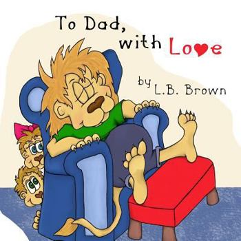 Paperback To Dad, With Love Book