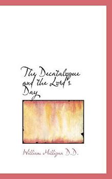 Paperback The Decatalogue and the Lord's Day Book