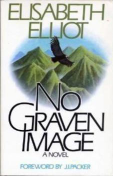 Paperback No Graven Image, a Novel Book