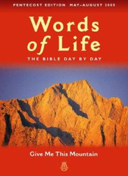 Paperback Words Of Life, May - August 2005: Give Me This Mountain Book