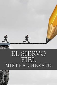 Paperback El siervo fiel [Spanish] Book
