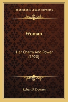 Paperback Woman: Her Charm And Power (1920) Book