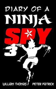 Paperback Diary of a Ninja Spy 3: Ninja Ghost Attack! Book