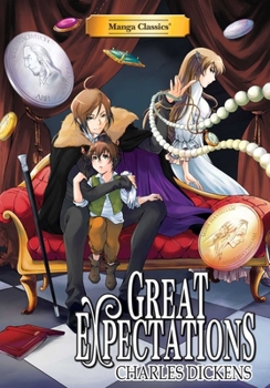 Manga Classics: Great Expectations - Book  of the Manga Classics
