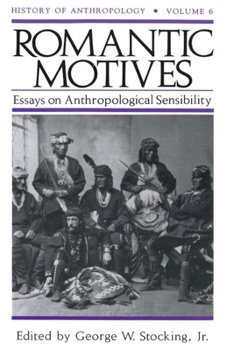 Paperback Romantic Motives: Essays on Anthropological Sensibility Book