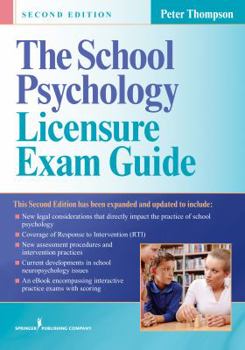 The School Psychology Licensure Exam Guide: The Most Effective Guide to Prepare for the National Association of School Psychologists (NASP) Exam