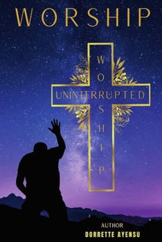 Paperback Uninterrupted Worship Book