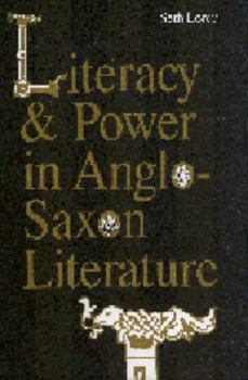 Hardcover Literacy and Power in Anglo-Saxon Literature Book