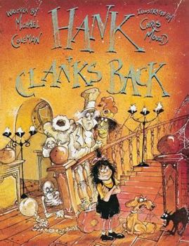 Hank Clanks Back - Book #3 of the Hank the Clank