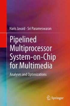 Hardcover Pipelined Multiprocessor System-On-Chip for Multimedia Book