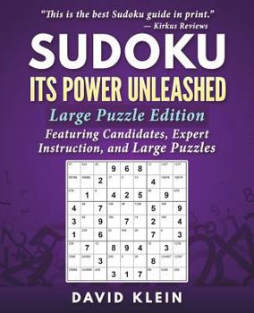 Paperback Sudoku: Its Power Unleashed: Large Puzzle Edition Book