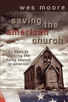 Paperback Saving the American Church Book