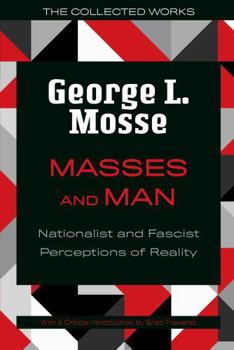 Paperback Masses and Man: Nationalist and Fascist Perceptions of Reality Book