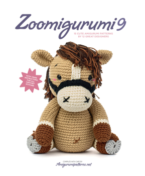 Paperback Zoomigurumi 9: 15 Cute Amigurumi Patterns by 12 Great Designers Book