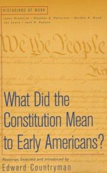 Paperback What Did the Constitution Mean to Early Americans? Book