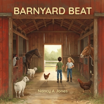 BARNYARD BEAT: A Wild & Wonderful Farm Adventure (The Wild & Wonder Adventures)
