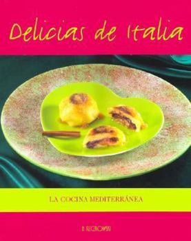 Hardcover Delicias de Italia (Spanish Edition) [Spanish] Book