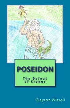 Paperback Poseidon: The Defeat of Cronus Book