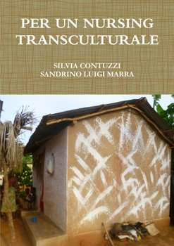 Paperback Per Un Nursing Transculturale [Italian] Book