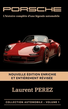 Paperback Porsche: L'histoire complète d'une légende automobile [French] Book