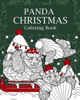 Paperback Panda Christmas Coloring Book: Coloring Books for Adult, Merry Christmas Gift, Panda Zentangle Painting Book