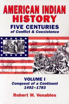 Paperback American Indian History: Five Centuries of Conflict & Coexistence Book