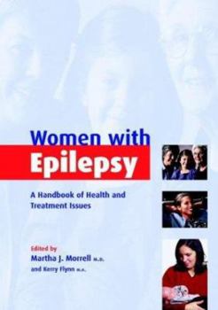 Paperback Women with Epilepsy: A Handbook of Health and Treatment Issues Book