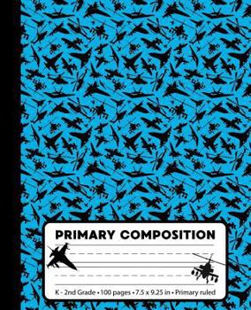 Paperback Primary Composition: Airplane Marble Primary Composition Notebook for boys or girls K-2. Plane Jet Pilot Primary Ruled handwriting paper bo Book