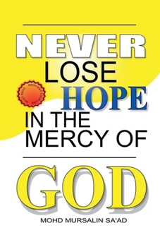 Paperback Never Lose Hope in the Mercy of God Book