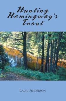Paperback Hunting Hemingway's Trout Book