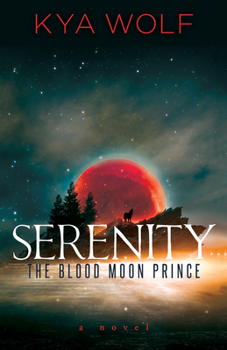 Paperback Serenity (the Blood Moon Prince) Book