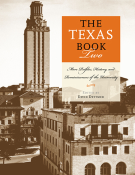 The Texas Book Two: More Profiles, History, and Reminiscences of the University - Book  of the Focus on American History