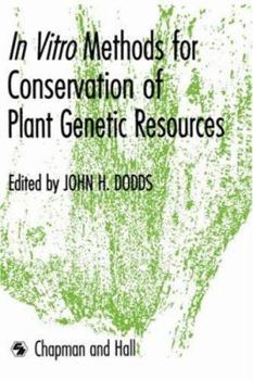 Hardcover In Vitro Methods for Conservation of Plant Genetic Resources Book