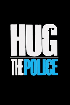 Paperback Hug the police: Food Journal - Track your Meals - Eat clean and fit - Breakfast Lunch Diner Snacks - Time Items Serving Cals Sugar Pro Book