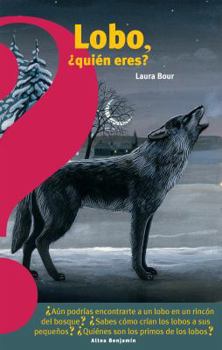 Paperback Lobo, ?Qui?n Eres? / Wolf, Who Are You? [Spanish] Book