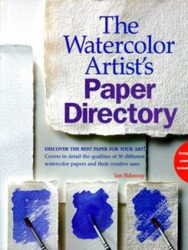 Hardcover The Watercolor Artist's Paper Directory Book