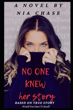 Paperback No One Knew Her Story Book