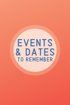 Events & Dates to Remember: Reminder Journal Organized by Monthly | Perpetual Calendar Record Book for Important & Special Birthdays, Anniversaries, ... etc. Logbook | Gradient Minimalist - Red