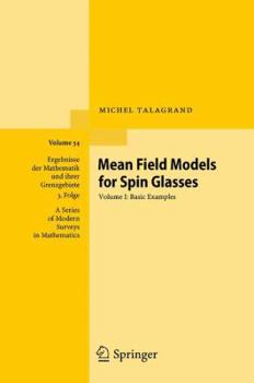 Paperback Mean Field Models for Spin Glasses: Volume I: Basic Examples Book