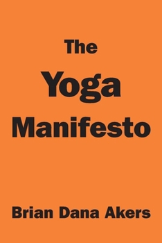Paperback The Yoga Manifesto Book